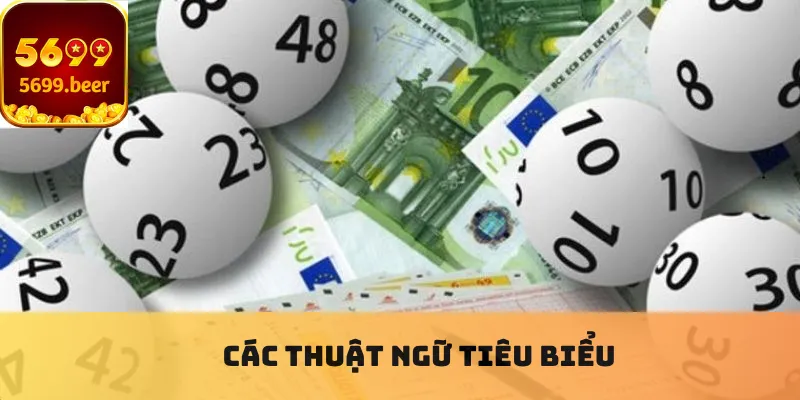 Các thuật ngữ tiêu biểu