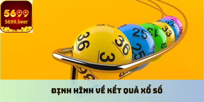 Định hình về kết quả xổ số