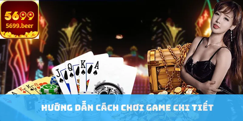 Hướng dẫn cách chơi game chi tiết