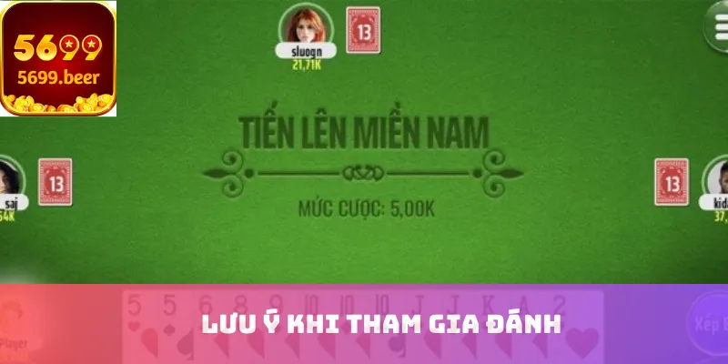 Lưu ý khi tham gia đánh