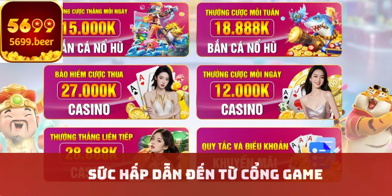 Sức hấp dẫn đến từ cổng game